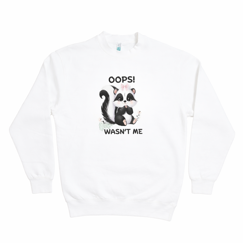 OOPS! Wasn't Me Sweatshirt