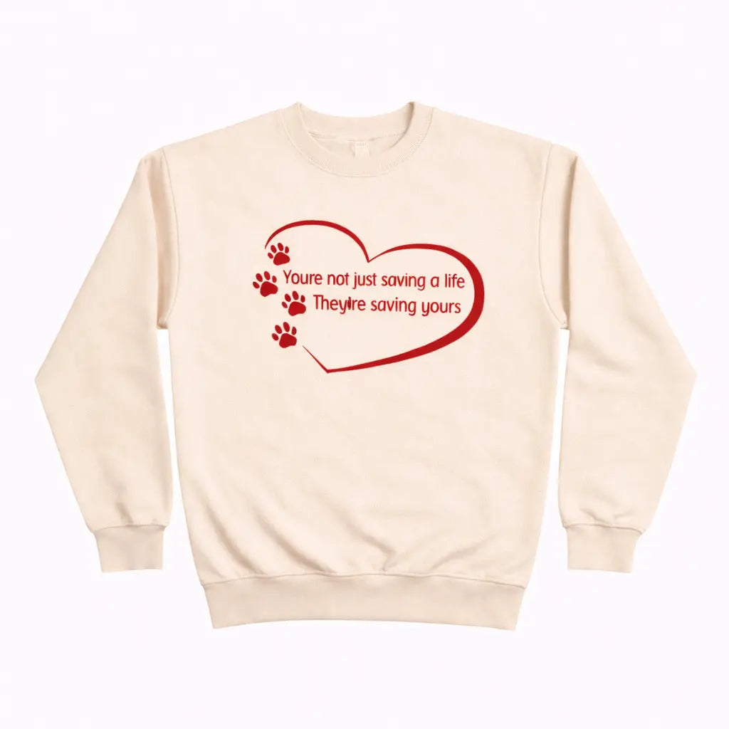 They're Saving Yours Crew Sweatshirt TP